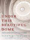 Imagen de portada para Under This Beautiful Dome
